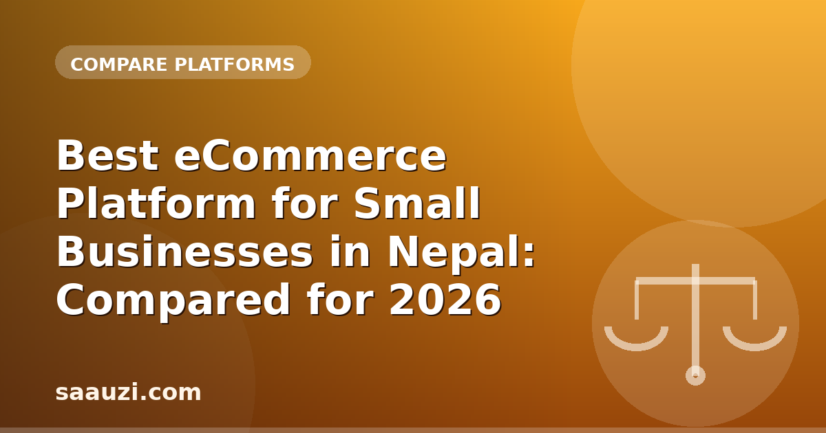 Best eCommerce Platform for Small Businesses in Nepal: Compared for 2026