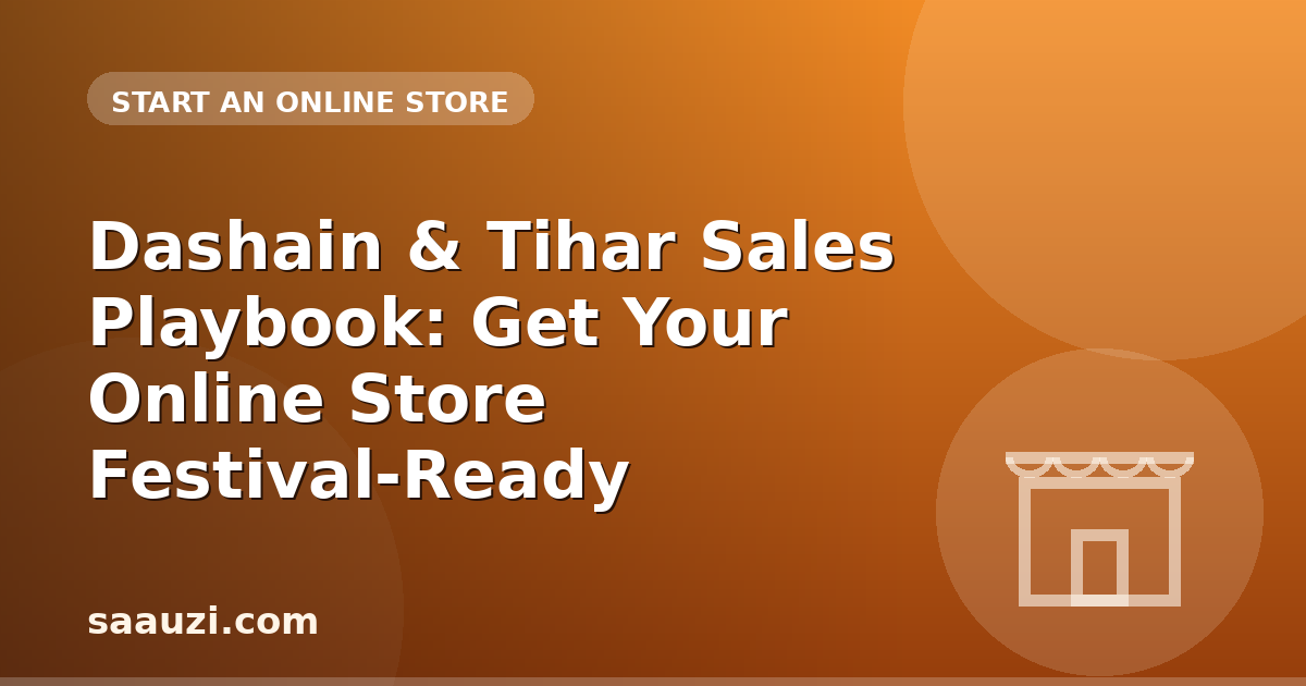 Dashain & Tihar Sales Playbook: Get Your Online Store Festival-Ready