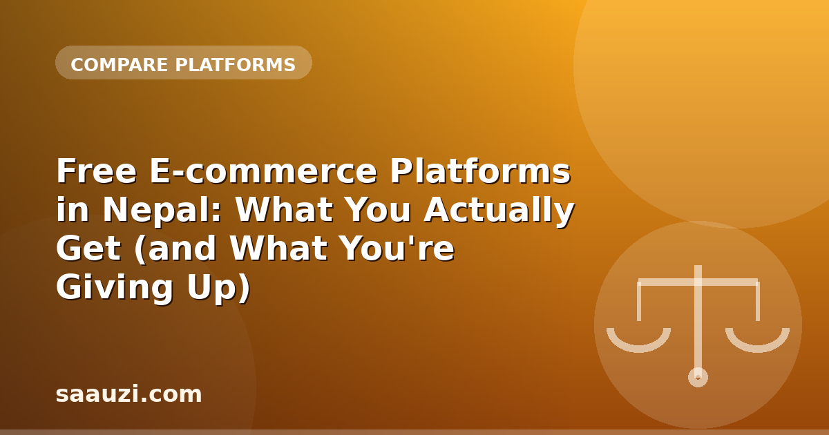 Free E-commerce Platforms in Nepal: What You Actually Get (and What You're Giving Up)