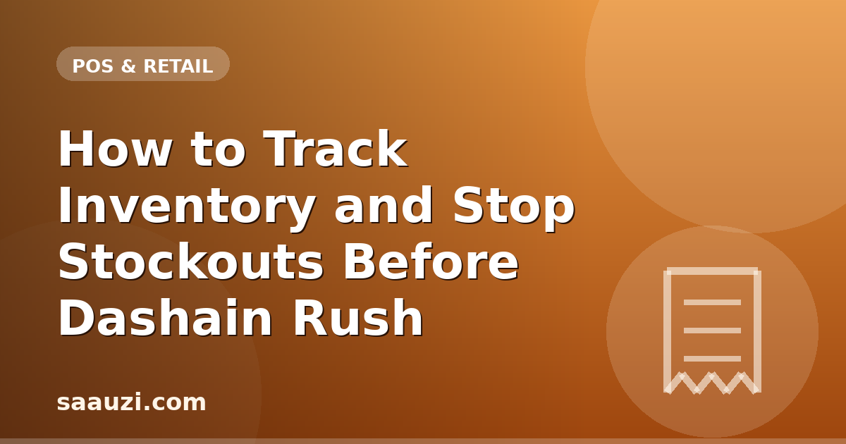 How to Track Inventory and Stop Stockouts Before Dashain Rush
