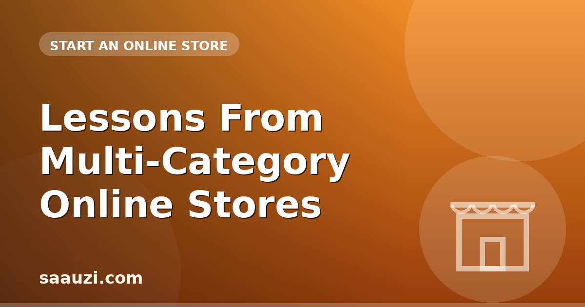 Lessons From Multi-Category Online Stores